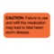 Nevs Caution:Failure To Use & Refill Medication 7/8"x1-5/8" Flr Red w/Black VW-0101 - alternate 1